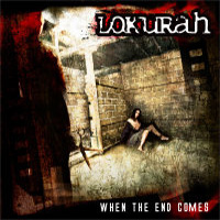 Lokurah - When the End Comes